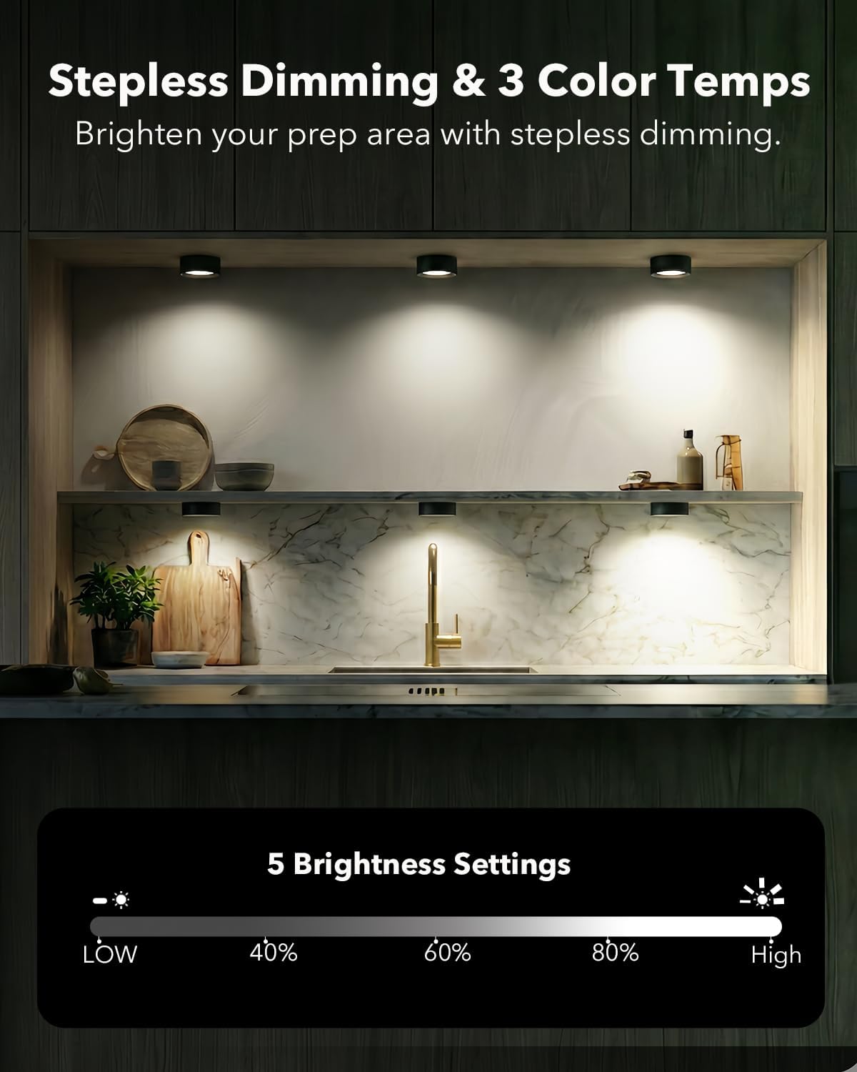 Kitchen with stepless dimming puck lights and 3 color temperature settings displayed.